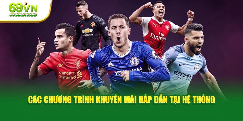 Các khuyến mãi hấp dẫn tại sảnh hệ thống