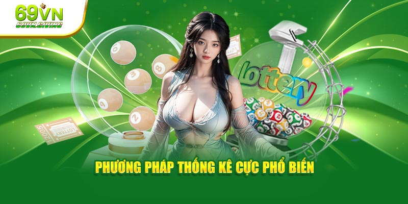 Phương pháp thống kê cực phổ biến